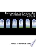 libro Discurso Sobre Las Historias Y Los Historiadores De Xerez De La Frontera